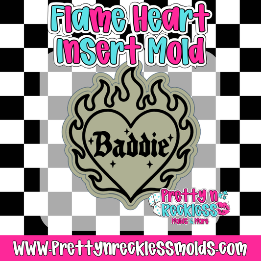 BADDIE| FLAME HEART INSERT MOLD