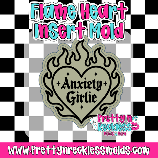 ANXIETY GIRLIE| FLAME HEART INSERT MOLD
