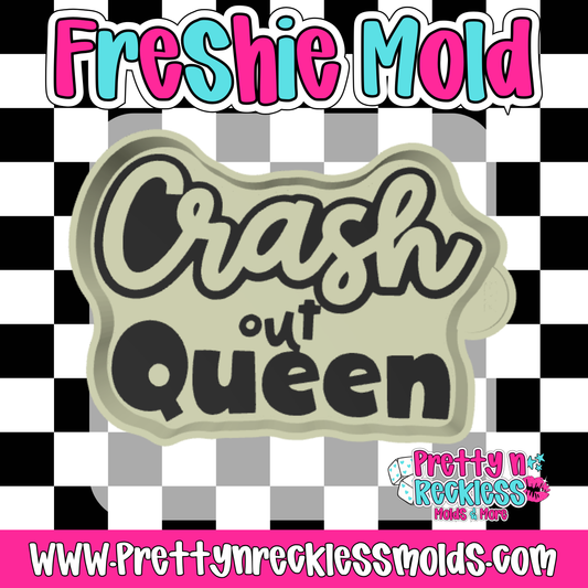 CRASH OUT QUEEN
