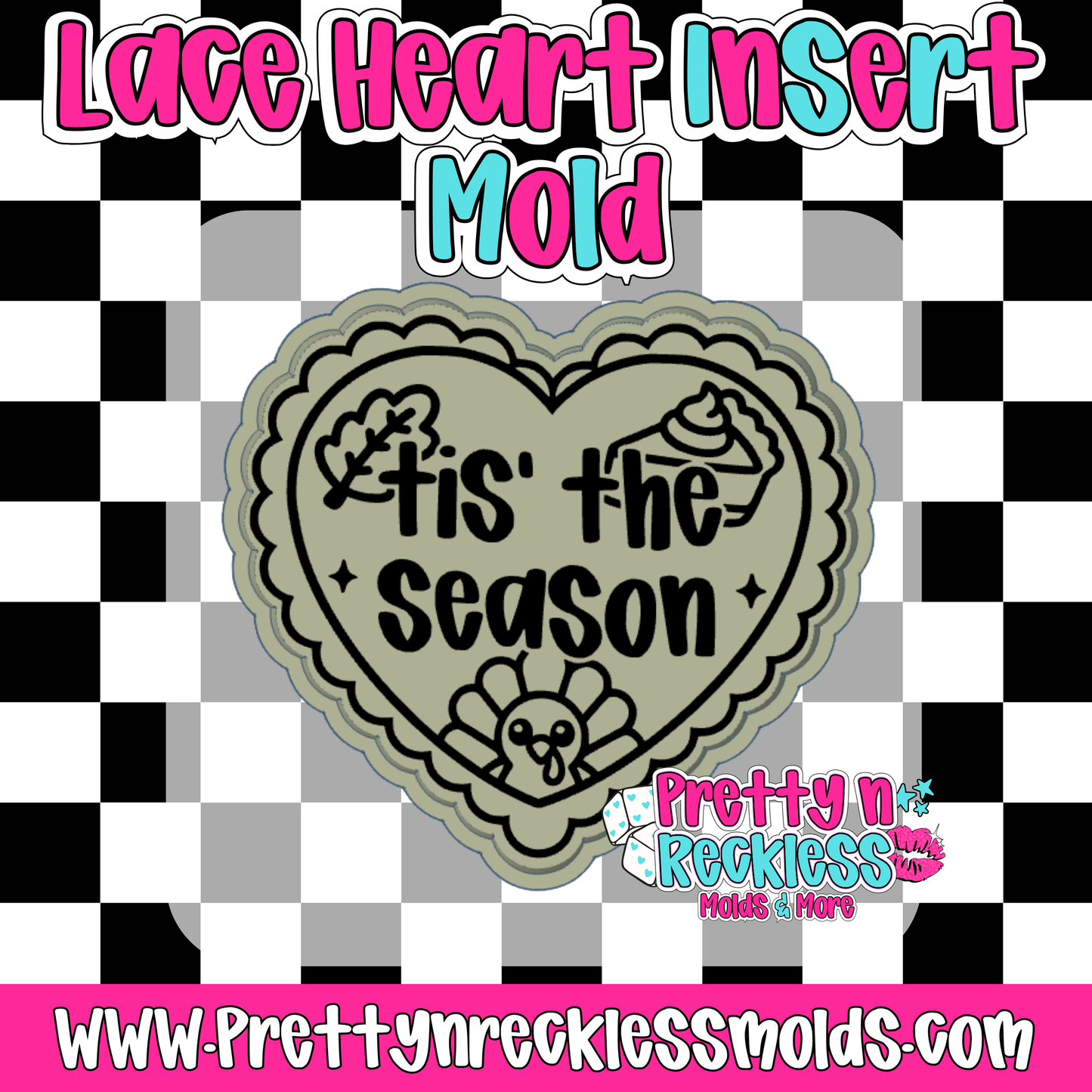 THANKSGIVING TIS’ THE SEASON| LACE HEART INSERT MOLD